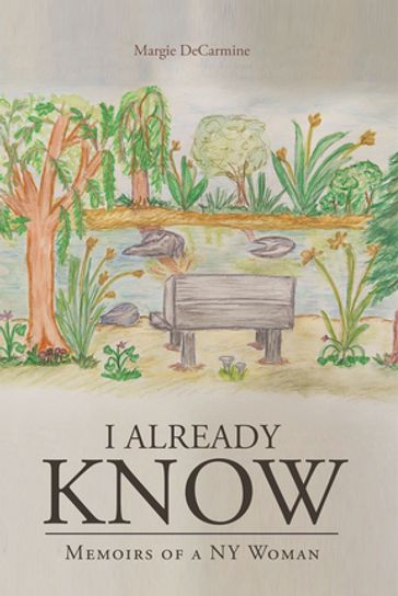 I Already Know - Margie DeCarmine