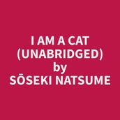 I Am A Cat (Unabridged)