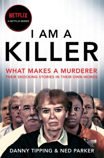 I Am A Killer - Danny Tipping - Ned Parker