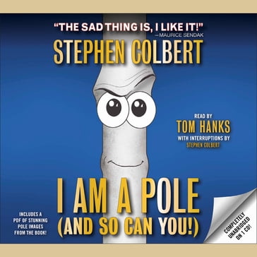 I Am A Pole (And So Can You!) - Stephen Colbert