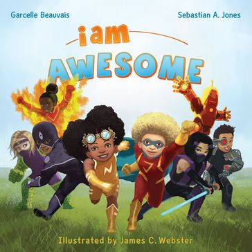 I Am Awesome - Sebastian A. Jones