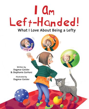 I Am Left-Handed! - Dagmar Geisler - Stephanie Gerharz