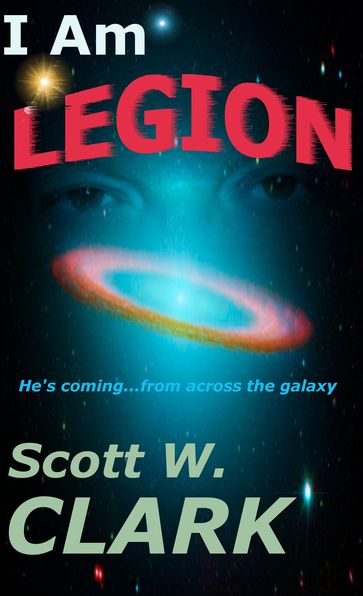 I Am Legion - Scott Clark