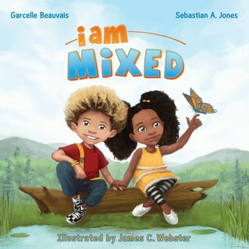 I Am Mixed - Garcelle Beauvais - Sebastian A. Jones