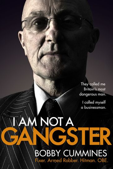I Am Not A Gangster - Bobby Cummines