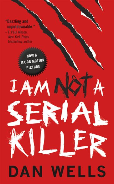 I Am Not A Serial Killer - Dan Wells