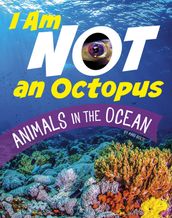 I Am Not an Octopus