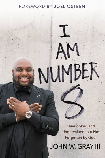 I Am Number 8 - John Gray