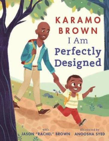 I Am Perfectly Designed - Karamo Brown - Jason Brown