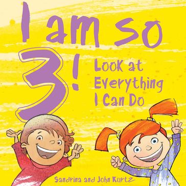 I Am So 3! - Sandrina Kurtz