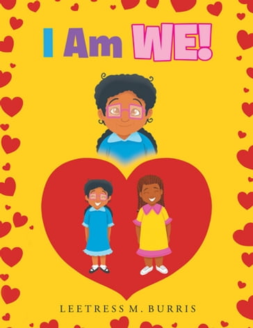 I Am We! - Leetress M. Burris