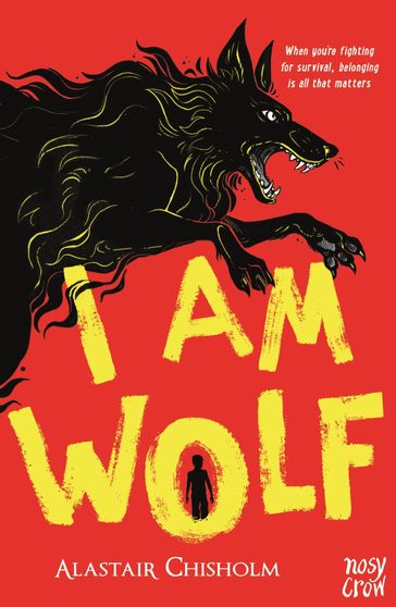 I Am Wolf - Alastair Chisholm