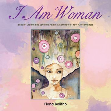 I Am Woman - Fiona Bolitho