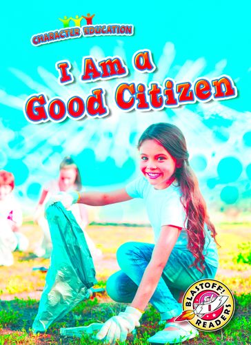 I Am a Good Citizen - Jenny Fretland VanVoorst