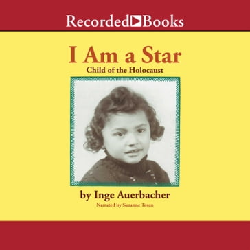 I Am a Star - Inge Auerbacher