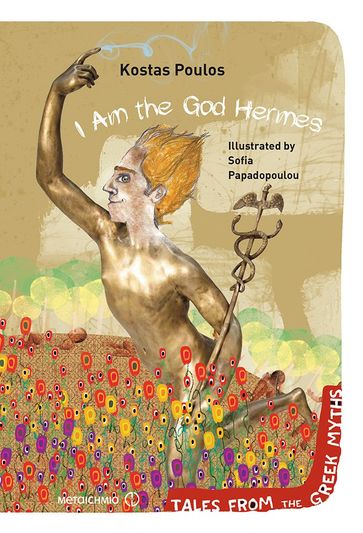 I Am the God Hermes - Kostas Poulos