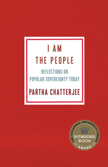 I Am the People - Partha Chatterjee