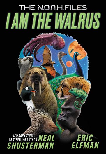 I Am the Walrus - Neal Shusterman - Eric Elfman