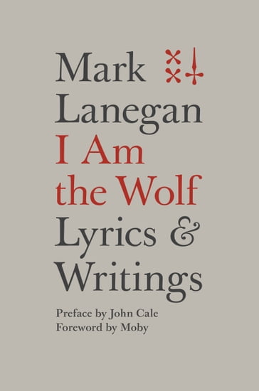 I Am the Wolf - Mark Lanegan