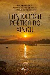 I Antologia Poetica do Xingu