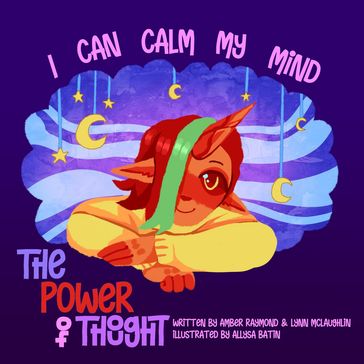 I Can Calm My Mind - Lynn McLaughlin - Amber Raymond