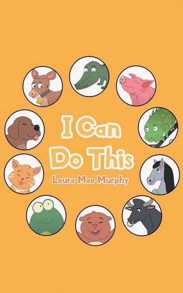 I Can Do This - Laura Mae Murphy