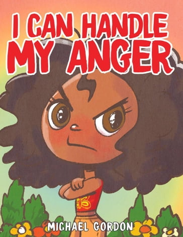 I Can Handle My Anger - Michael Gordon