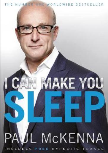 I Can Make You Sleep - Paul McKenna