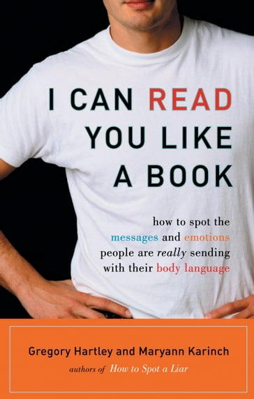I Can Read You Like A Book - Gregory Hartley - Maryann Karinch