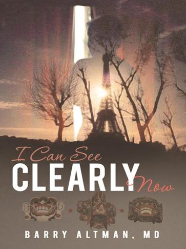 I Can See Clearly Now - MD Barry Altman