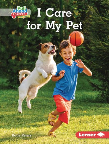 I Care for My Pet - Katie Peters