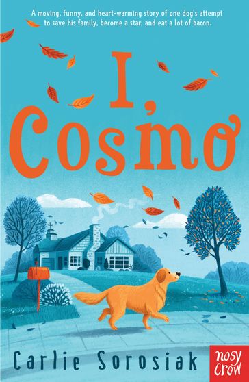 I, Cosmo - Carlie Sorosiak