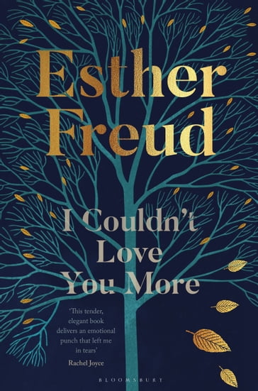 I Couldn't Love You More - Esther Freud