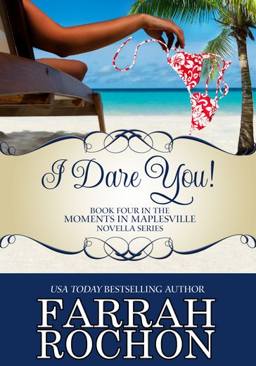 I Dare You! - Farrah Rochon