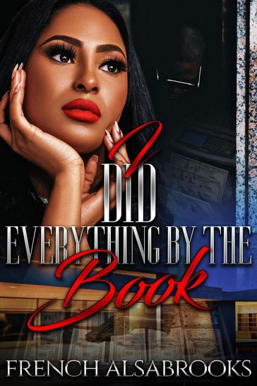 I Did Everything By The Book - French Alsabrooks