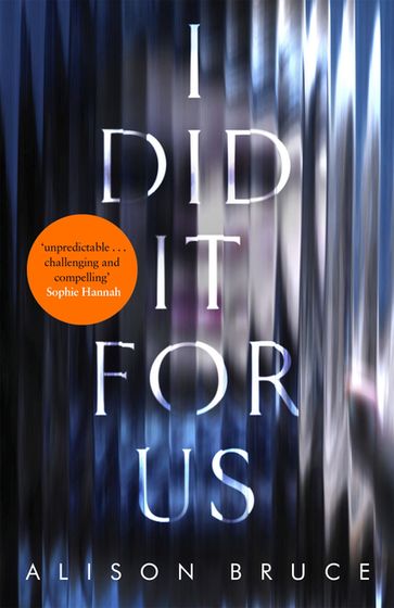 I Did It for Us - Alison Bruce