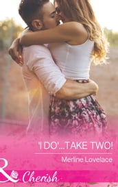  I Do ...Take Two! (Mills & Boon Cherish) (Three Coins in the Fountain, Book 1)