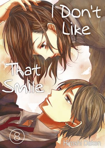 I Don't Like That Smile 08 - Hiroshi Daken