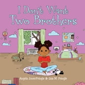 I Don t Want Two Brothers
