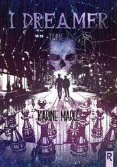 I Dreamer, Tome 3