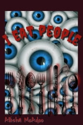 I Eat People