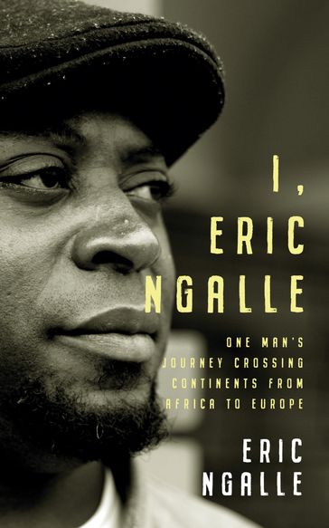 I, Eric Ngalle - Eric Ngalle