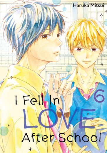 I Fell in Love After School 6 - Haruka Mitsui