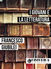 I GIOVANI E LA LETTERATURA