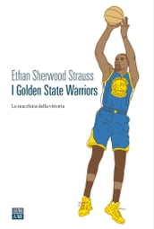 I Golden State Warriors