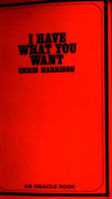 I Have What You Want - Chris Harrison