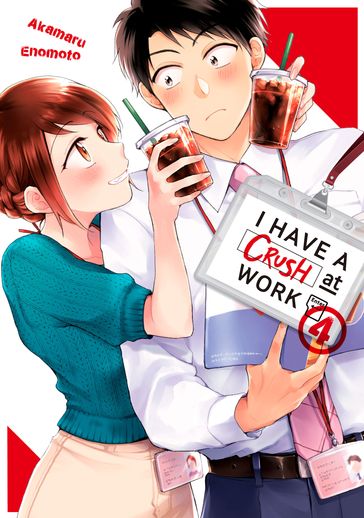 I Have a Crush at Work 4 - Akamaru Enomoto