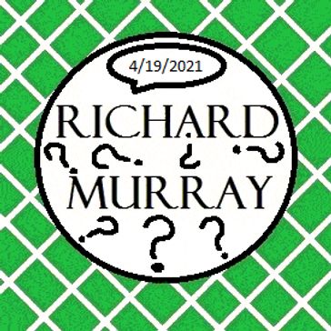 I Heard A Setpiece 4/19/2021 - Richard Murray