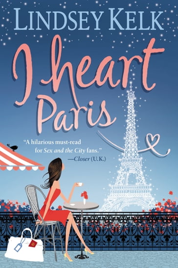 I Heart Paris - Lindsey Kelk