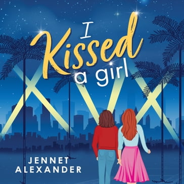 I Kissed a Girl - Jennet Alexander